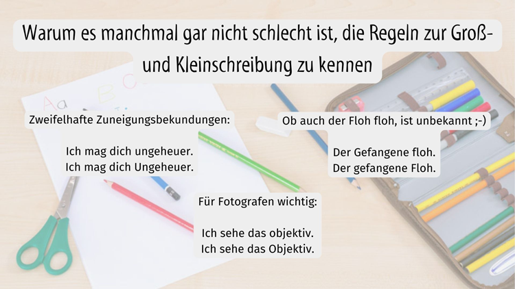 Groß- und Kleinschreibung Beispiele