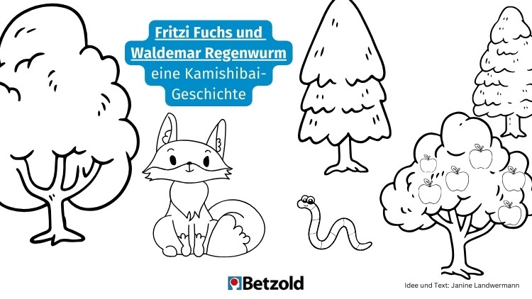 Vorlage: Fritzi Fuchs und Waldemar Regenwurm