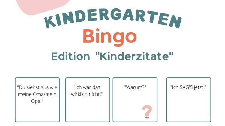 Kinder sagen die witzigsten Sachen - aus ein paar Beispielen ist dieses Bingo entstanden.