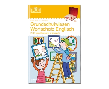 LÜK Volksschulwissen Wortschatz Englisch zwei Kinder die Bilderrahmen mit verschiedenen Motiven hochhalten auf dem Cover des Heftes