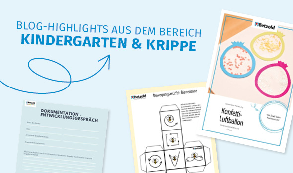 Blog-Highlights aus dem Bereich Kindergarten & Krippe