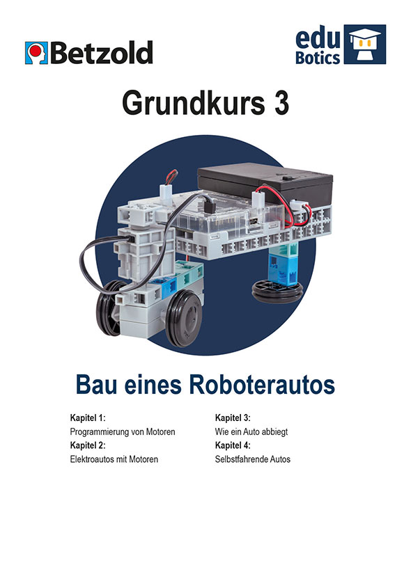 Download Anleitung Grundkurs 3: Bau eines Roboterautos